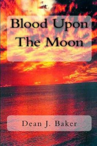 Cover of Blood Upon the Moon