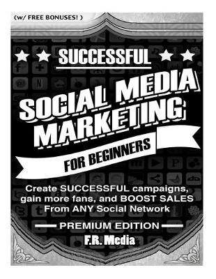 Cover of Social Media Marketing Sucessfully, Premium Edition