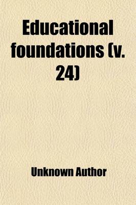 Book cover for Educational Foundations (Volume 24)