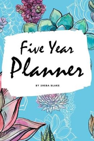 Cover of 5 Year Planner - 2020-2024 (8x10 Softcover Monthly Planner)