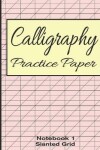 Book cover for Calligraphy Practice Paper Notebook 1