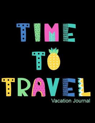 Book cover for Time to Travel Vacation Notes