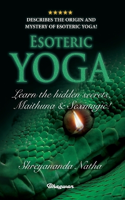 Book cover for ESOTERIC YOGA - Learn Maithuna and Sex Magic