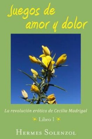 Cover of Juegos de amor y dolor