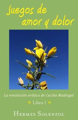 Cover of Juegos de amor y dolor