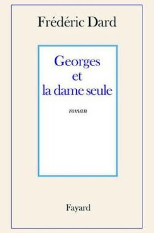 Cover of Georges Et La Dame Seule