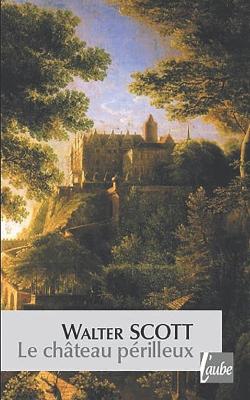 Book cover for Le Château périlleux