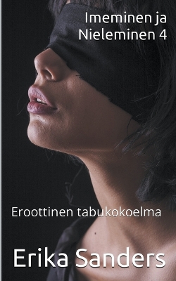 Book cover for Imeminen ja Nieleminen 4