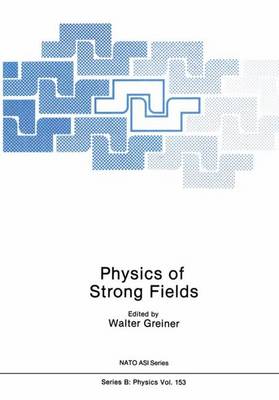 Book cover for Physics of Strong Fields