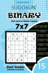Book cover for Sudoku Binary - 200 Hard to Master Puzzles 7x7 (Volume 15)