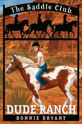 Cover of Saddle Club 6: Dude Ranch