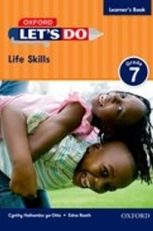 Cover of Let's do Life Skills (Namibia): Grade 7: Learner's Book