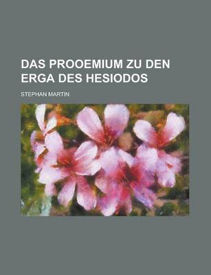 Book cover for Das Prooemium Zu Den Erga Des Hesiodos