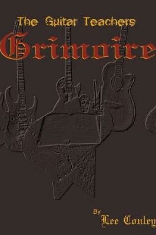 Cover of The Guitar Teachers Grimoire