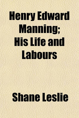 Book cover for Henry Edward Manning; His Life and Labours