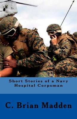 Book cover for Short Stories of a Navy Hospital Corpsman