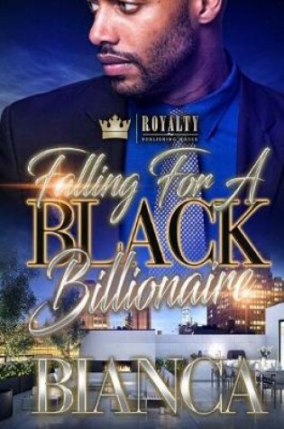 Cover of Fallin' For A Black Billionaire