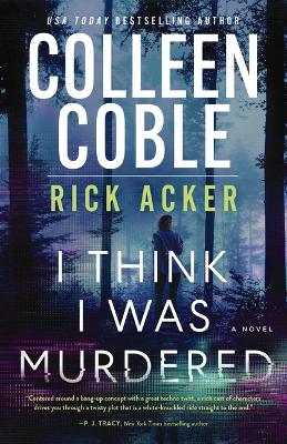 Book cover for I Think I Was Murdered