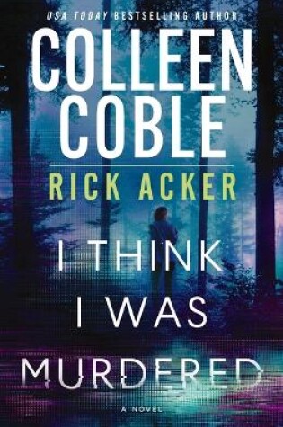 Cover of I Think I Was Murdered