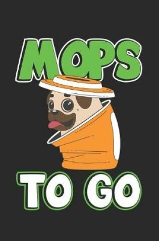 Cover of Mops To Go