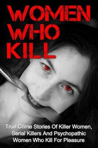 Cover of Women Who Kill
