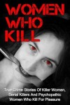Book cover for Women Who Kill
