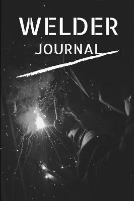 Book cover for Welder Journal