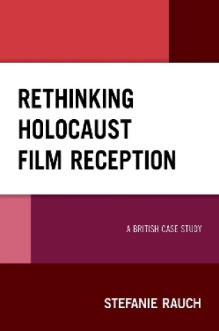 Cover of Rethinking Holocaust Film Reception