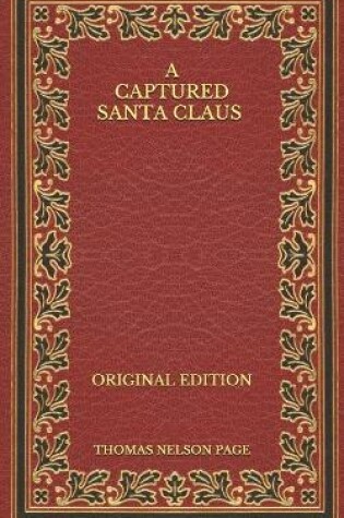 Cover of A Captured Santa Claus - Original Edition