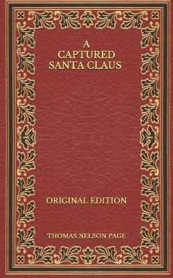 Book cover for A Captured Santa Claus - Original Edition