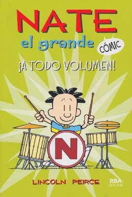 Book cover for Nate El Grande ¡A Todo Volumen!