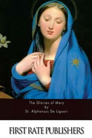 Cover of The Glories of Mary