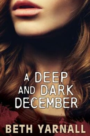 Cover of A Deep and Dark December
