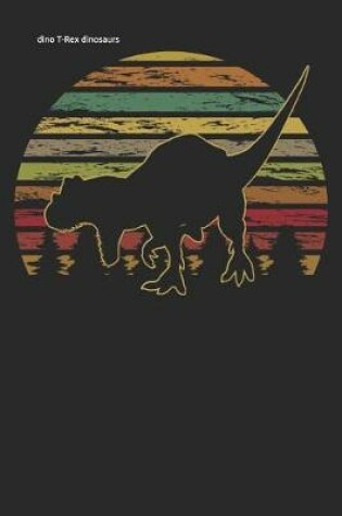 Cover of dino T-Rex dinosaurs