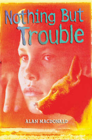 Cover of Nothing But Trouble