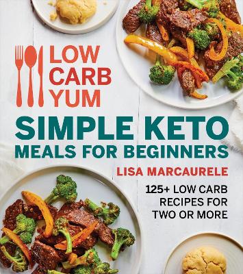 Book cover for Low Carb Yum Simple Keto Meals For Beginners