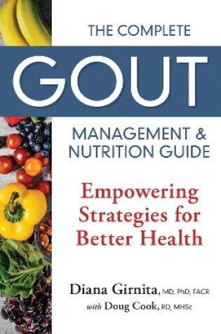 Cover of The Complete Gout Management and Nutrition Guide