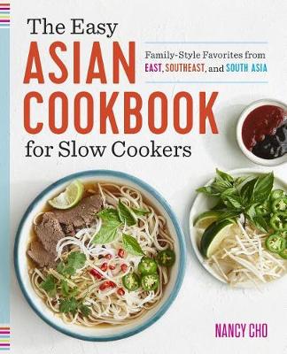 Book cover for The Easy Asian Cookbook for Slow Cookers