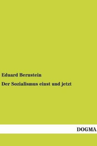 Cover of Der Sozialismus Einst Und Jetzt