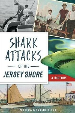 Cover of Shark Attacks of the Jersey Shore