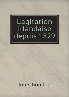 Book cover for L'agitation irlandaise depuis 1829