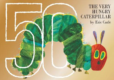 Book cover for The Very Hungry Caterpillar 50th Anniversary Collector's Edition