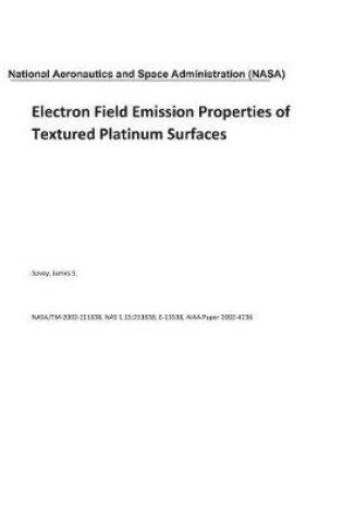 Cover of Electron Field Emission Properties of Textured Platinum Surfaces