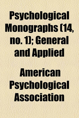 Book cover for Psychological Monographs; General and Applied Volume 14, No. 1