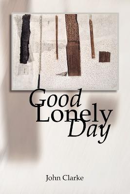 Book cover for Good Lonely Day