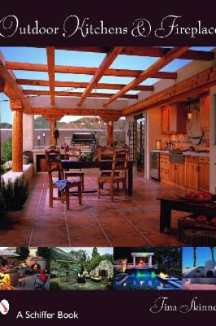 Cover of Outdoor Kitchensand Fireplaces