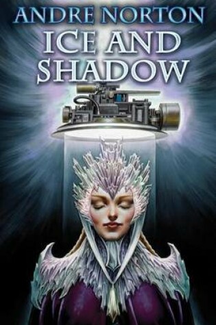 Cover of Ice and Shadow