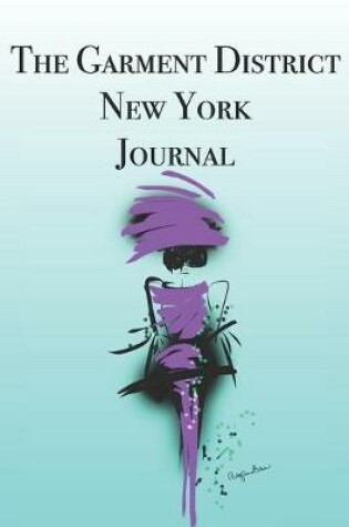 Cover of The Garment District New York Journal