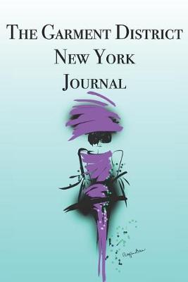 Book cover for The Garment District New York Journal