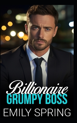 Book cover for Billionaire Grumpy Boss